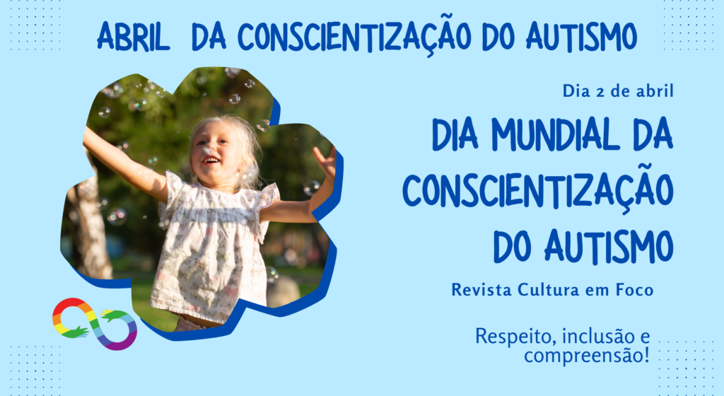 Mês de Conscientização sobre Autismo