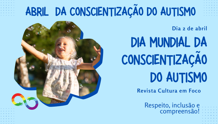 Mês de Conscientização sobre Autismo